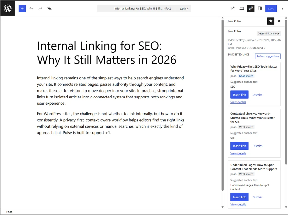 Link Pulse sidebar in the block editor showing ranked suggestions with Strong match and Good match labels, Insert link, Dismiss, and View details